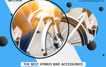 The Best Hybrid Bike Accessories