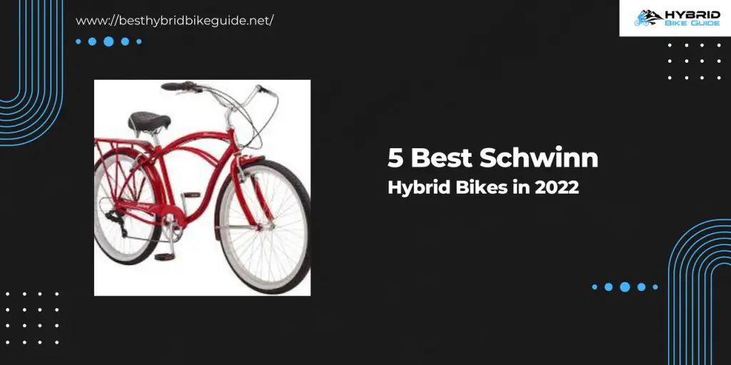 Schwinn Hybrid Bikes in 2021 5 best one
