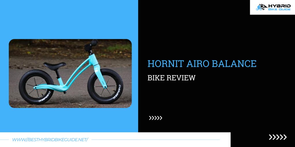 Hornit AIRO Balance Bike Review