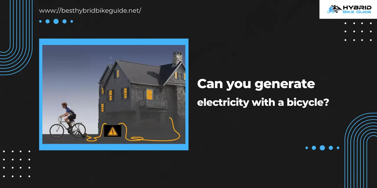 Can you generate electricity with a bicycle hm